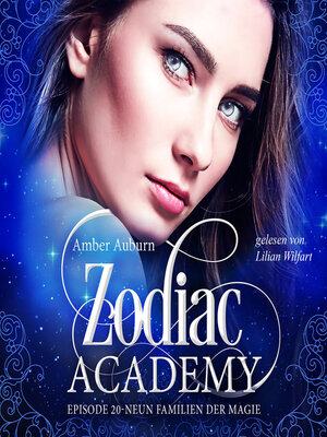 cover image of Zodiac Academy, Episode 20--Neun Familien der Magie